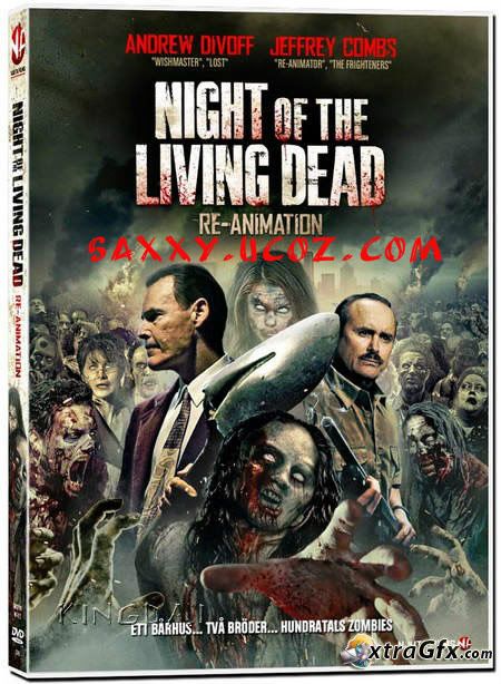 Night Of The Living Dead Re-Animation [2012]