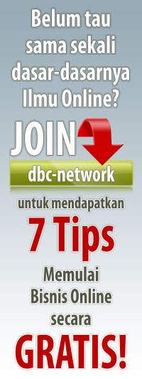 7 Tips Bisnis Online Gratis, Dapatkan 7 tips Bisnis Online gratis hanya di dBC Network!!