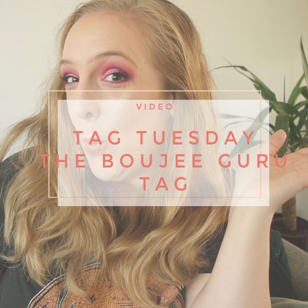 tag tuesday the boujee guru tag