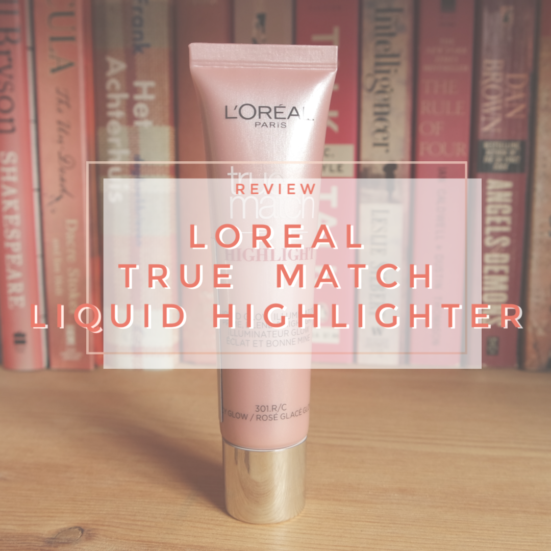 L'oreal true match liquid glow illuminator highlighter prime blend highlight review swatch 01 rosy glow