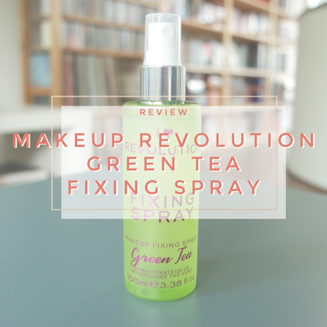 I heart revolution I heart makeup makeup revolution fixing spray green tea review swatch