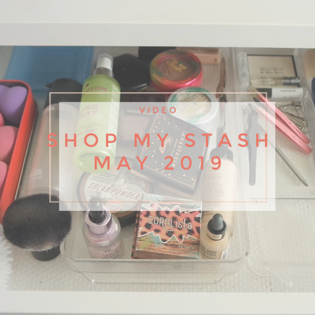 SHOP MY STASH may 2019