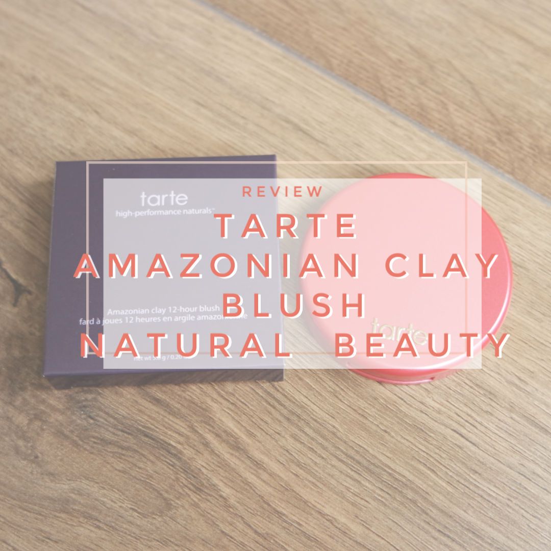 tarte amazonian clay blush natural beauty review swatch tarte amazonian clay blush natural beauty review swatch