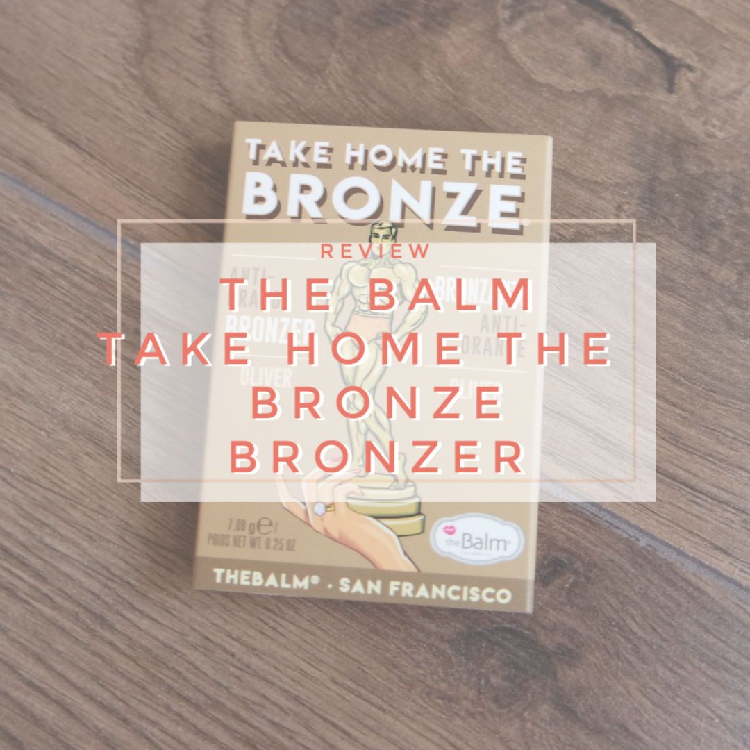 the balm take home the bronze bronzer oliver review swatch makeup look application fair skin