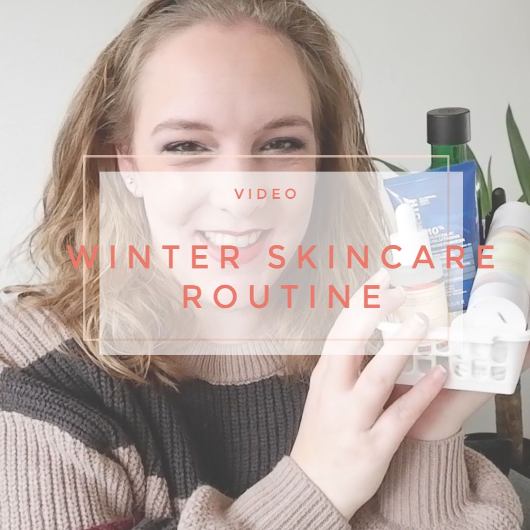 current winter skincare routine 2020 current winter skincare routine 2020